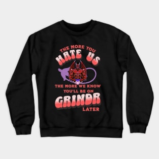 LGBTQ - More Hate, More Grindr - Blue Crewneck Sweatshirt